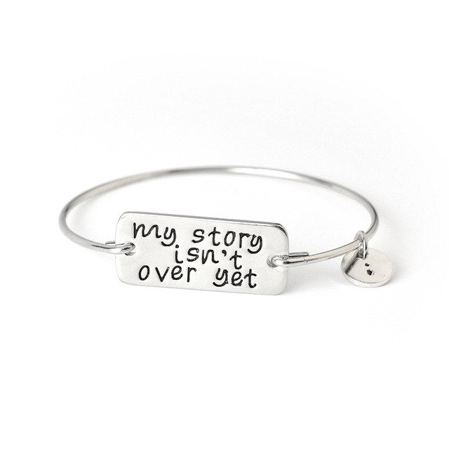 "My Story Isn't Over Yet" Bangle Bracelet