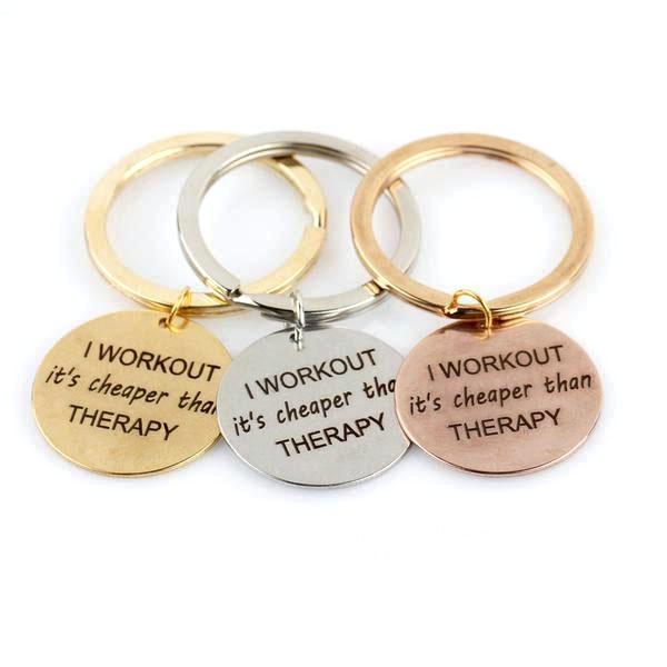 "I WORKOUT it's cheaper than THERAPY" Keychain