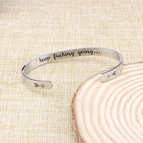 "Keep F*cking Going..." Bangle Bracelet